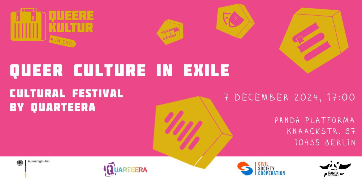 Queer Culture in Exile: сultural festival by Quarteera