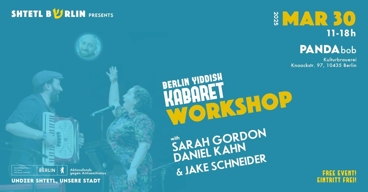 Shtetl Berlin – Yiddish Cabaret Workshop - 
		30/03, 11:00