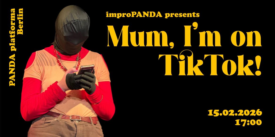 ImproPANDA presents: Mum, I’m on TikTok!