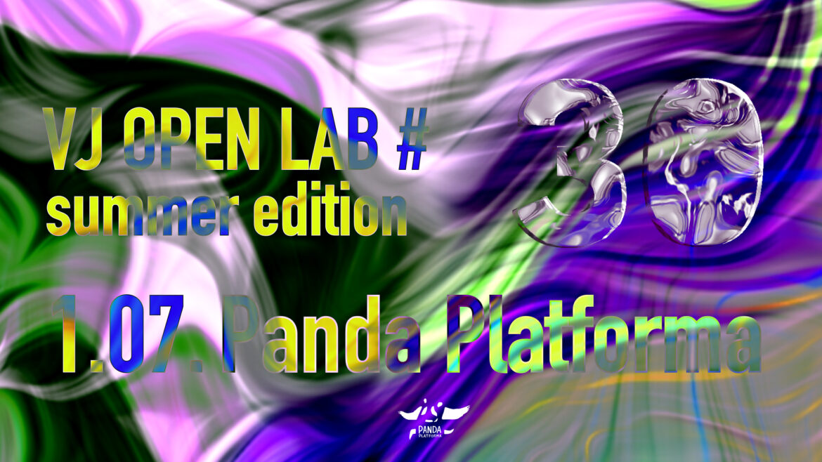 VJ open lab #30