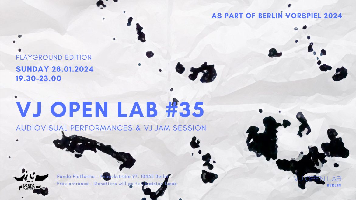 VJ Open Lab #35 Playground Edition