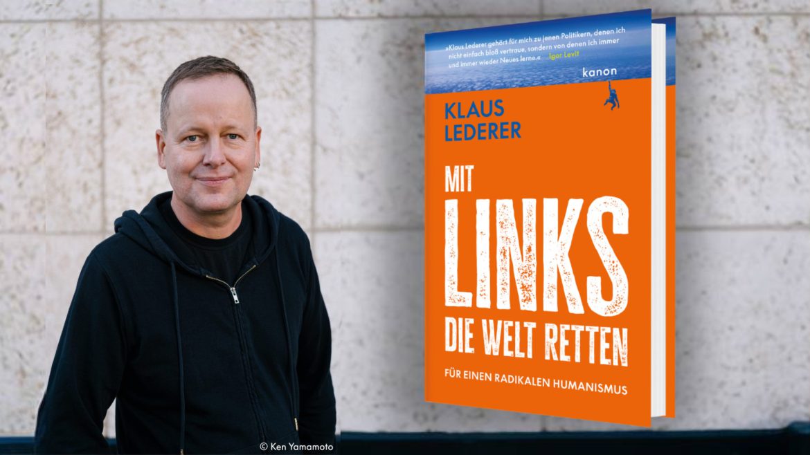 „Mit links die Welt retten“ – Lesung und Gespräch mit Klaus Lederer