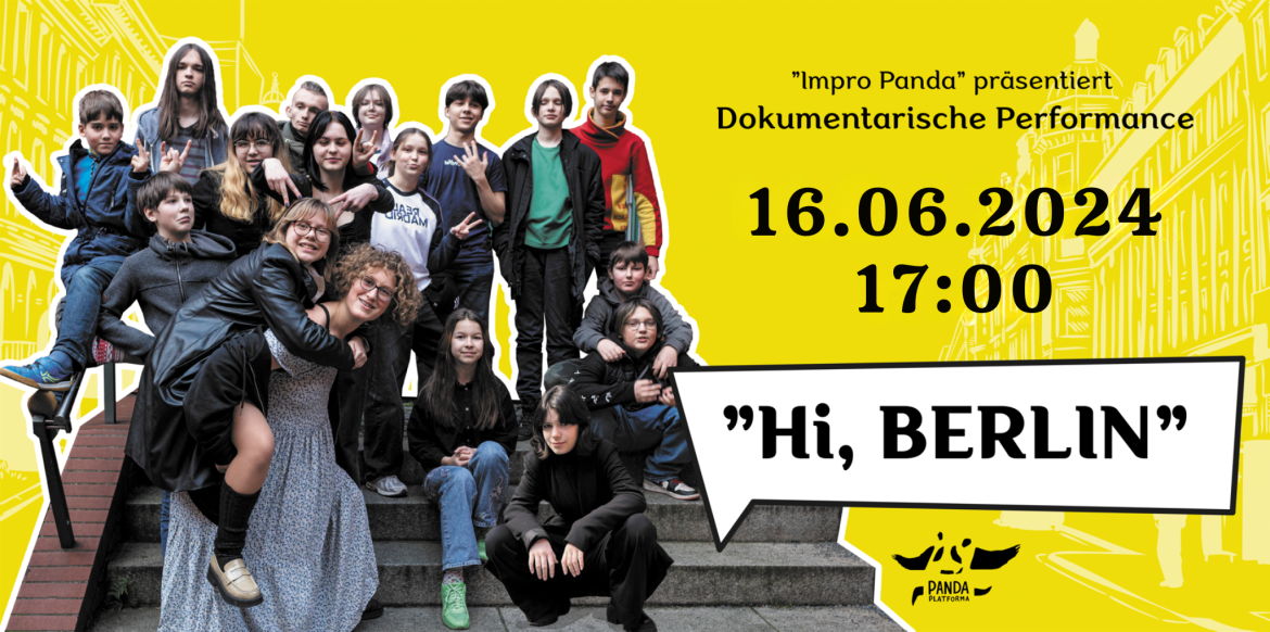 “Impro Panda” präsentiert: Dokumentarische Performance “Hi, Berlin”