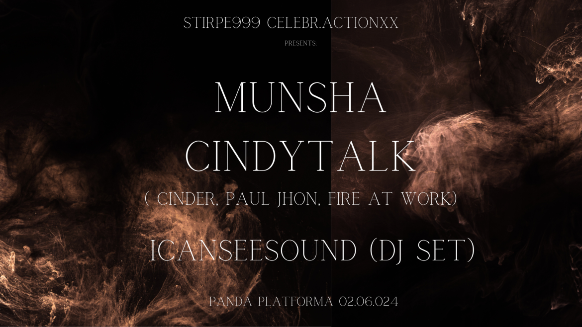 CINDYTALK (Cinder, Fire At Work, Paul Jhon) + MUNSHA  + ICANSEESOUND
